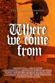 Where We Come From (2015)