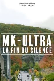 MK-Ultra : la fin du silence series tv