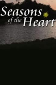Seasons of the Heart series tv