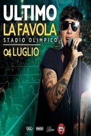 Ultimo - 04 luglio - LA FAVOLA - Stadio Olimpico series tv