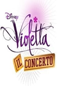 Violetta - Il Concerto Live Mediolanum Forum Di Assago series tv
