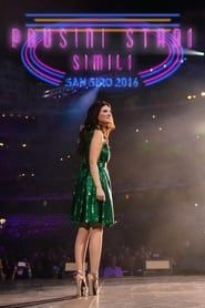 Laura Pausini - Simili World Tour (San Siro 2016) series tv