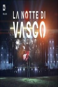 Vasco Rossi - La Notte Di Modena Park series tv