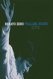 Renato Zero - Figli Del Sogno-hd