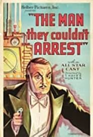 The Man They Couldn't Arrest (1931)