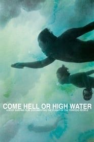 Come Hell or High Water series tv