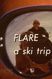 Flare - A Ski Trip series tv