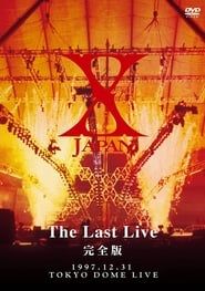 X JAPAN - The Last Live series tv