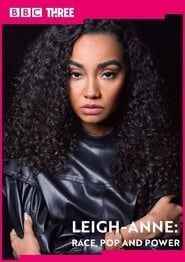 Leigh-Anne: Race, Pop and Power 2021 streaming