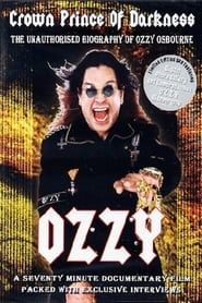 Ozzy Osbourne - The Crown Prince Of Darkness series tv