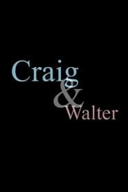 Craig & Walter 2005 streaming