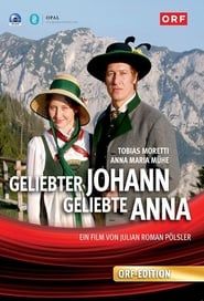 watch Geliebter Johann Geliebte Anna
