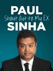 Paul Sinha: Shout Out To My Ex series tv
