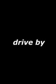 Drive By  streaming
