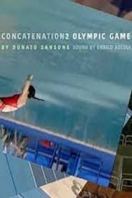 Concatenation 2 ‒ Olympic Games series tv