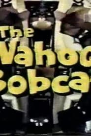 The Wahoo Bobcat (1963)