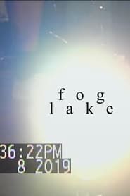 Image fog lake @ everybody hits (6.8.19)