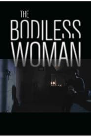 The Bodiless Woman series tv