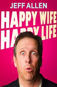 Image Jeff Allen: Happy Wife, Happy Life Revisited