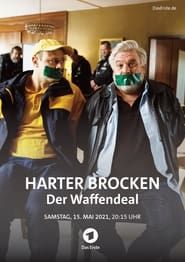 Harter Brocken: Der Waffendeal (2021)