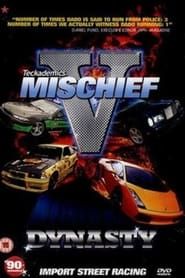 Mischief V: Dynasty series tv
