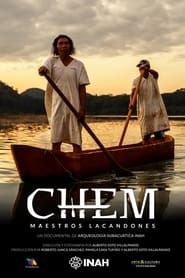 Chem, maestros lacandones series tv
