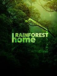 Rainforest Home series tv