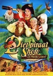 Piet Piraat Show: Op Mango Eiland series tv