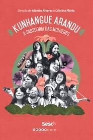 Kunhangue Arandu: A Sabedoria das Mulheres series tv