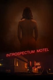 Introspectum Motel 2021 streaming