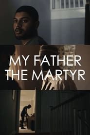 Image My Father The Martyr 2019