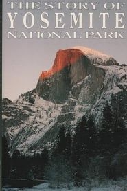 Image The Story of Yosemite National Park 1991