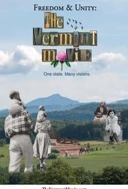 Freedom & Unity: The Vermont Movie series tv