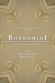 Francesco Borromini, génie du baroque romain series tv