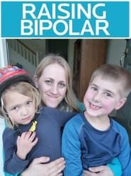Raising Bipolar series tv