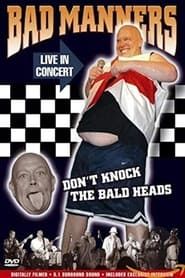 Image Bad Manners - Don't Knock The Baldheads