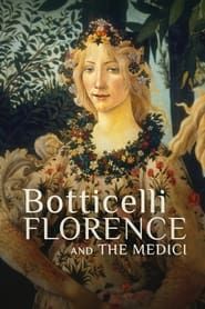 Botticelli, Florence and the Medici series tv