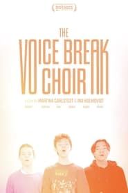 The Voice Break Choir series tv