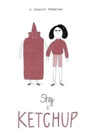 Shy and Ketchup series tv