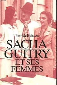 Image Sacha Guitry et ses femmes