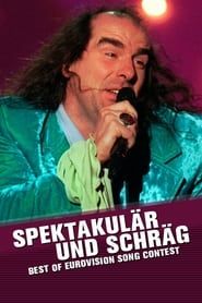 Spektakulär und schräg - Best of Eurovision Song series tv