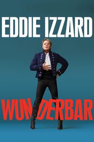 Eddie Izzard: Wunderbar (2021)