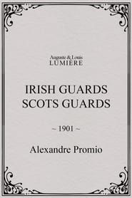 Irish Guards. Scots Guards