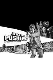 Kill the Pushers (1972)