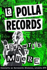 La Polla Records - Levántate y Muere 2020 streaming