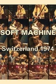 Soft Machine – Switzerland 1974 series tv