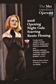 Opening Night Gala Starring Renée Fleming 2008 streaming