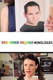The Vince Vegina Monologues series tv