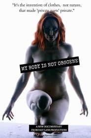 My Body Is Not Obscene series tv