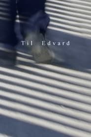 Til Edvard (2002)